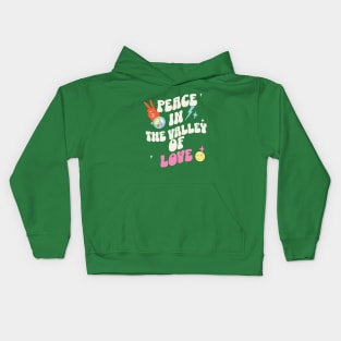 Peace in the Valley of Love Kids Hoodie